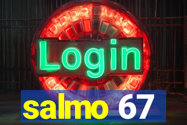 salmo 67